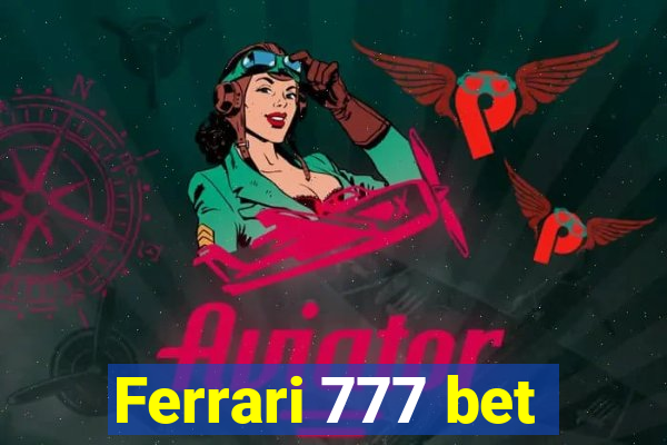 Ferrari 777 bet